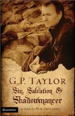Taylor, Graham P. - G. P. Taylor: Sin, Salvation and Shadowmancer