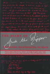 Jack (Editor), Shirley Harrison (Editor) - The Diary of Jack the Ripper/the Discovery, the Investigation, the Debate