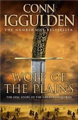 Conn Iggulden - Wolf of the Plains (Conqueror 1)