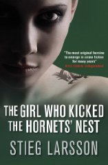 Stieg Larsson (Author), Reg Keeland (Translator) - The Girl Who Kicked the Hornets' Nest