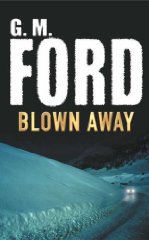 Ford, G.M. - Blown Away