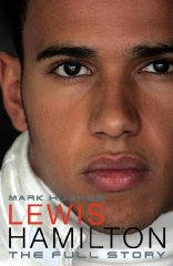 Hughes, Mark - Lewis Hamilton: The Full Story