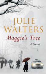 Walters, Julie - Maggie's Tree