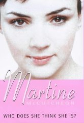 McCutcheon, Martine. - Who Does She Think She Is?: My Autobiography