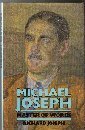 Joseph, Robert - Michael Joseph: Man of Words