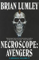 Lumley, Brian - E-branch: Necroscope Avengers v. 3