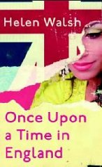 Walsh, Helen - Once Upon a Time in England