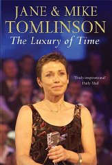 Tomlinson, Jane - The Luxury of Time