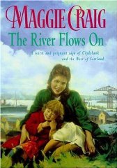 Craig, Maggie - The River Flows on