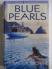 Gerald A. Browne - Blue Pearls