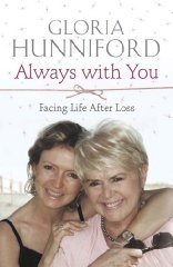 Hunniford, Gloria - Always with You: Facing Life After Loss