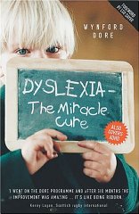 Dore, Wynford - Dyslexia - The Miracle Cure