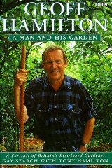 Search, Gay - Geoff Hamilton -  A Man and His Garden: A Portrait of Britain's Best-Loved Gardener