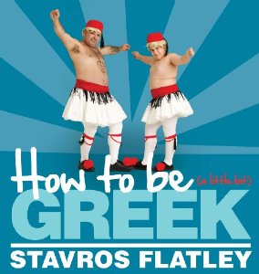 Flatley, Stavros - How to be (a Little Bit) Greek