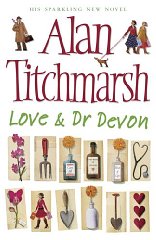 Titchmarsh, Alan - Love and Dr. Devon