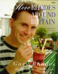 Rhodes, Gary - More Rhodes Around Britain