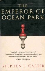 Carter, Stephen L. - The Emperor of Ocean Park