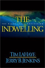 LaHaye, Tim - The Indwelling: The Beast Takes Possession