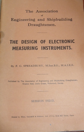Spreadbury, Frank George - The Design of Electronic Measuring Instruments