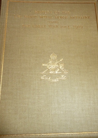Mundy, Percy Charles Dryden - History of the 1/1st Hants. Royal Horse Artillery during the Great War, 1914-1919