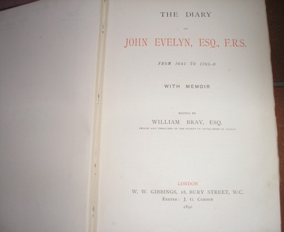 William Bray - The Diary Of John Evelyn From 1641 To 1705-6 With Memoir