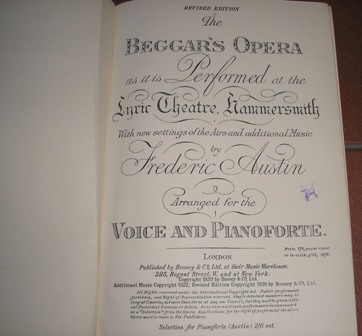  - The Beggar's Opera (Gay's The Beggar's Opera 1728) as it is Performed at the Lyric Theatre, Hammersmith, With new settings of the Airs and additional ... Austin. Arranged for the Voice and Pianoforte