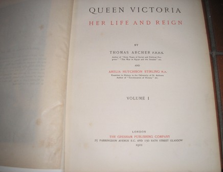 Thomas Archer F.R.H.S. And Amelia Hutchison Stirling M.A. - Queen Victoria Her Life And Reign (4 Vol set)