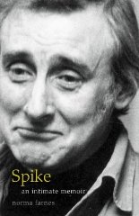 Farnes, Norma - Spike: An Intimate Memoir