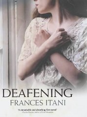 Itani, Frances - Deafening