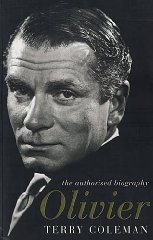 Coleman, Terry - Laurence Olivier: The Authorised Biography