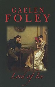 Foley, Gaelen - Lord of Ice (Knight Miscellany Series)
