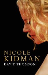 Thomson, David - Nicole Kidman