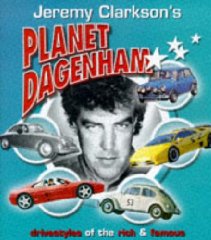 Clarkson, Jeremy - Jeremy Clarkson's Planet Dagenham
