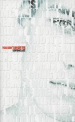 Klass, David - You Don't Know Me