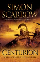 Scarrow, Simon - Centurion