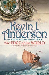 Anderson, Kevin J. - The Edge of the World (Terra Incognita)