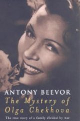 Beevor, Antony - The Mystery of Olga Chekhova