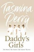 Perry, Tasmina - Daddy's Girls