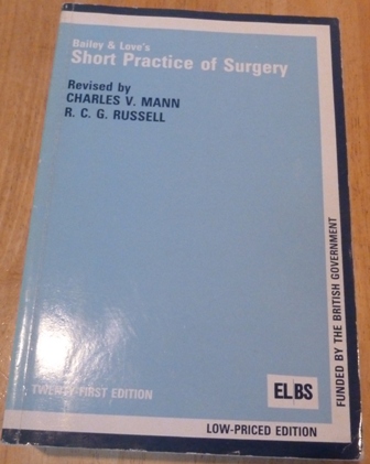 Mann, Charles V. (Editor) - Bailey and Love's Short Practice of Surgery