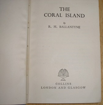 Ballantyne, R M - The Coral Island