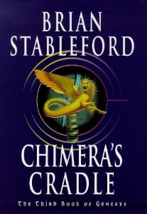 Stableford, Brian - Chimera's Cradle (Genesys)