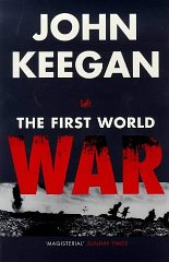 Keegan, John - The First World War