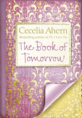 Ahern, Cecelia - The Book of Tomorrow