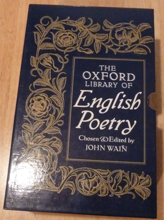 John Wain (Editor) - The Oxford Library of English Poetry: Volume I, II, III