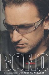 Bono - Bono on Bono: Conversations with Michka Assayas