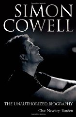 Newkey-Burden, Chas - Simon Cowell: The Unauthorized Biography