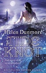 Dunmore, Helen - The Tide Knot (Ingo Adventures)