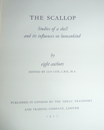 Woledge, B. - The Scallop: Studies of A Shell and Its Influences On Humankind