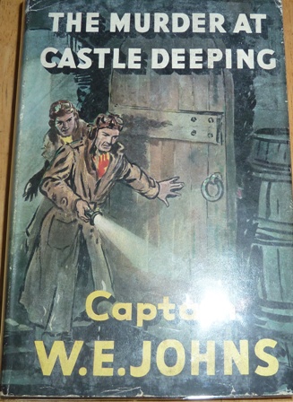 Johns, W.E. - The Murder at Castle Deeping