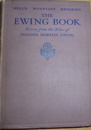 Allsopp, E.M. - The Ewing Book Scenes From The Tales Of Juliana Horatia Ewing